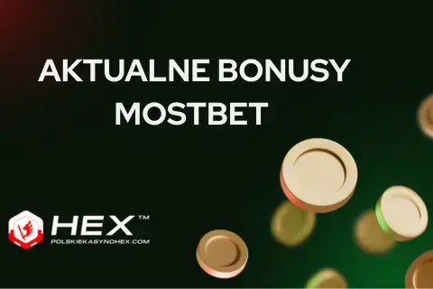 Aktualne bonusy kasyna MostBet dla polskich graczy
