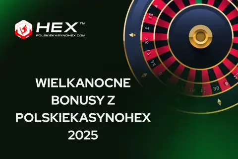 Wielkanocne bonusy z PolskieKasynoHEX