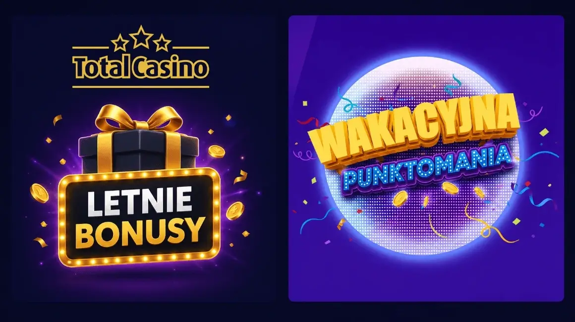 total casino letnie bonusy i wakacyjna punktomania